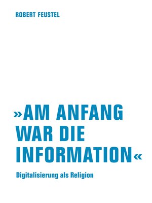 cover image of "Am Anfang war die Information"